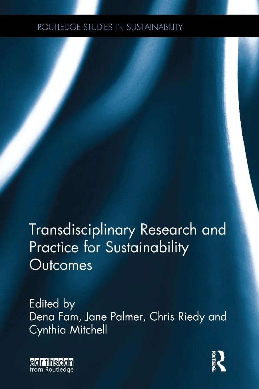 Cover: 9781138625730 | Transdisciplinary Research and Practice for Sustainability Outcomes