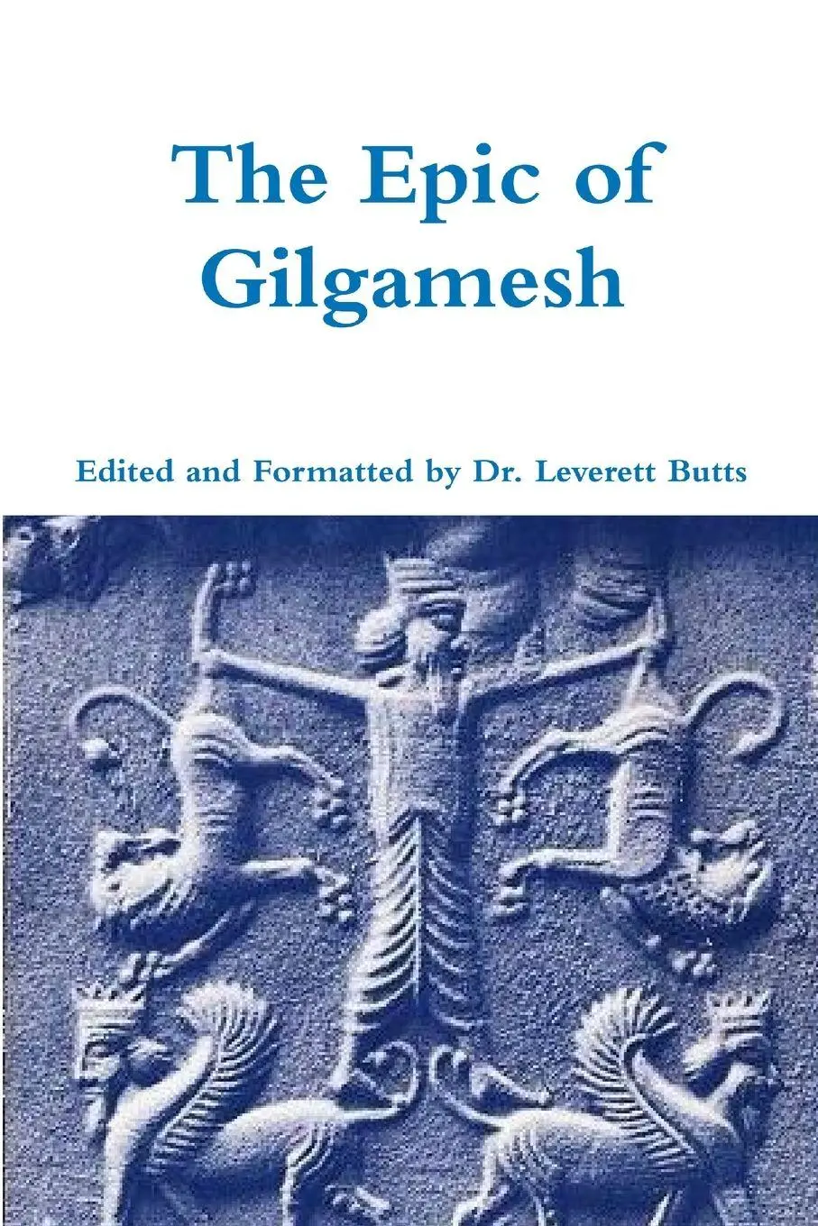 Cover: 9781300985730 | The Epic of Gilgamesh | Shin-Eqi-Unninni | Taschenbuch | Englisch