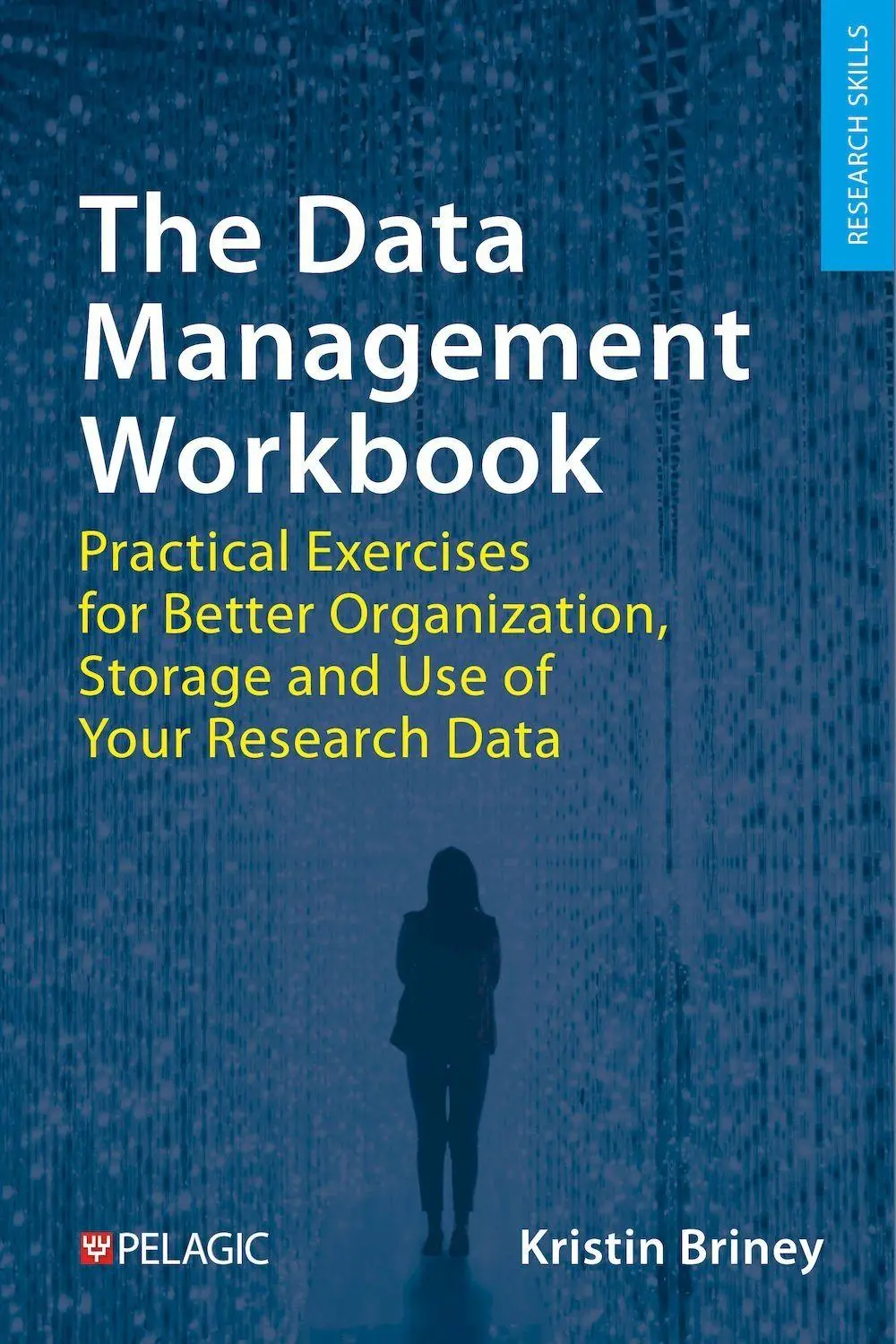 Cover: 9781784275730 | The Data Management Workbook | Kristin Briney | Taschenbuch | Englisch