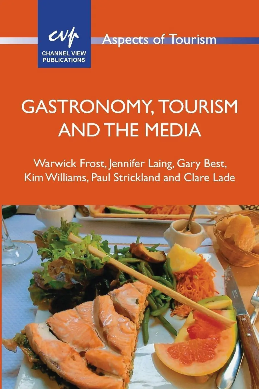Cover: 9781845415730 | Gastronomy, Tourism and the Media | Warwick Frost (u. a.) | Buch