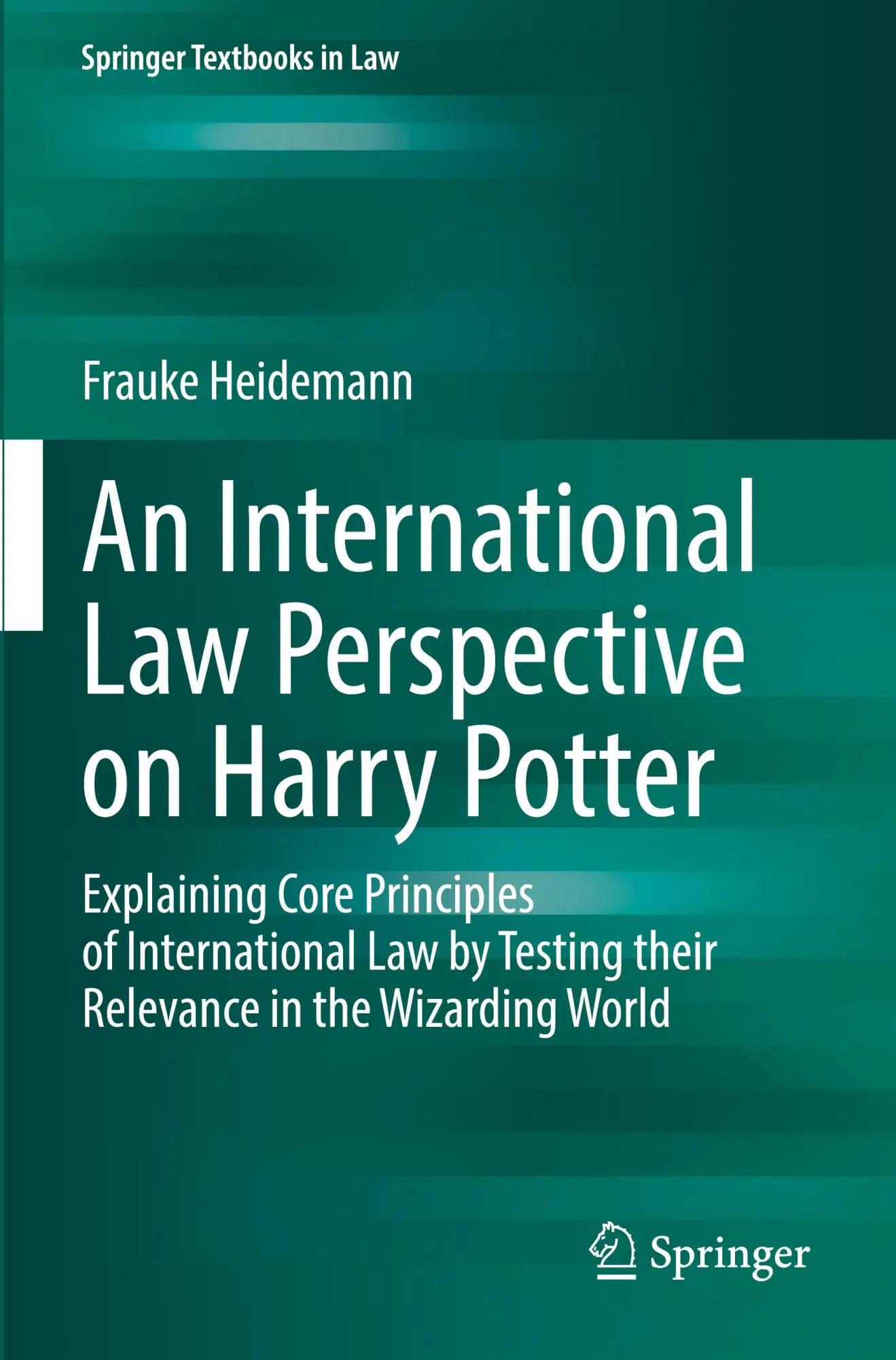 Cover: 9783031575730 | An International Law Perspective on Harry Potter | Frauke Heidemann