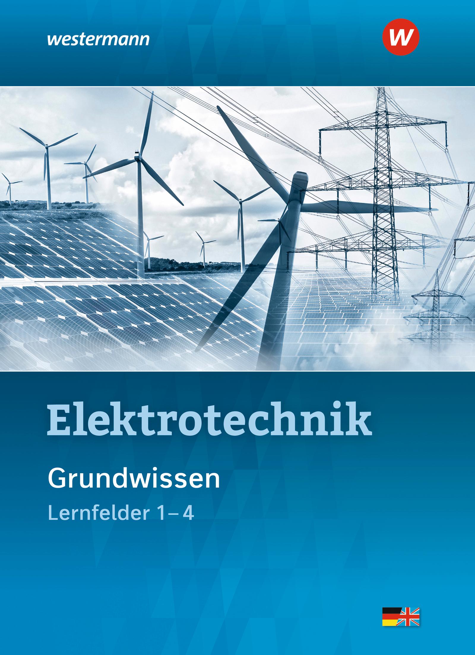 Cover: 9783142215730 | Elektrotechnik. Grundwissen Lernfelder 1-4: Schulbuch | Klaue (u. a.)