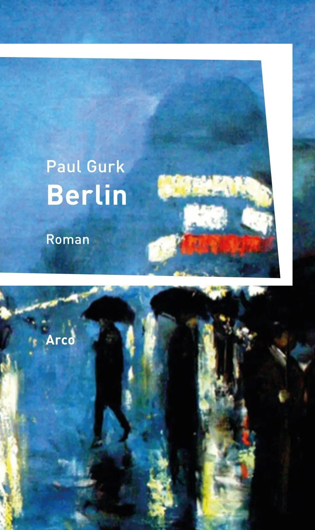 Cover: 9783938375730 | Berlin | Ein Buch vom Sterben der Seele | Paul Gurk | Buch | 448 S.