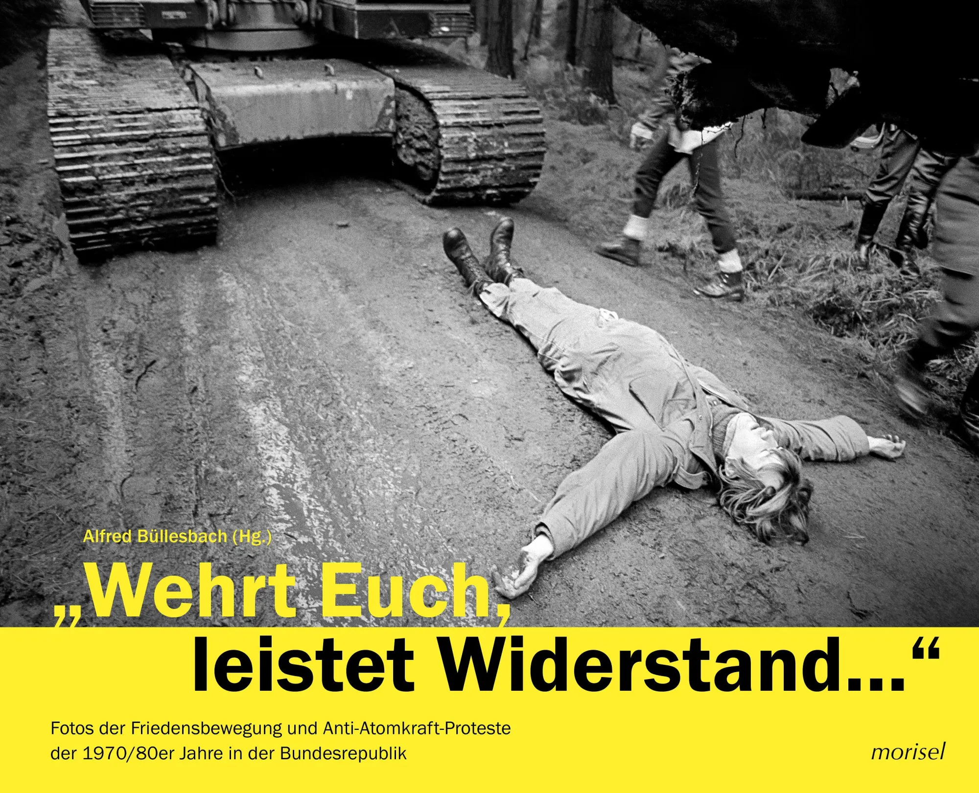Cover: 9783943915730 | Wehrt Euch, leistet Widerstand... | Alfred Büllesbach | Buch | 128 S.