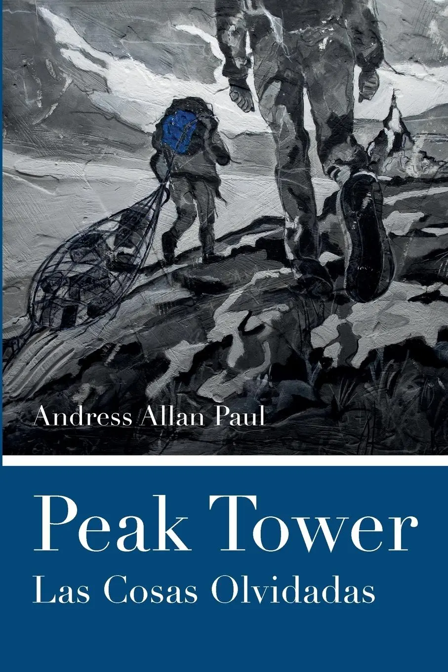 Cover: 9791222765730 | Peak Tower - Las Cosas Olvidadas | Andress Allan Paul | Taschenbuch