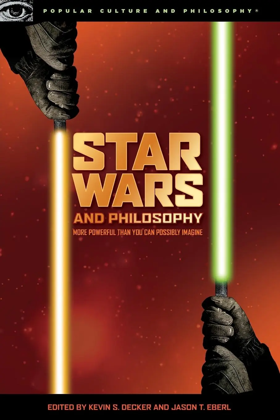 Cover: 9780812695830 | Star Wars and Philosophy | More Powerful Than You Can Possibly Imagine