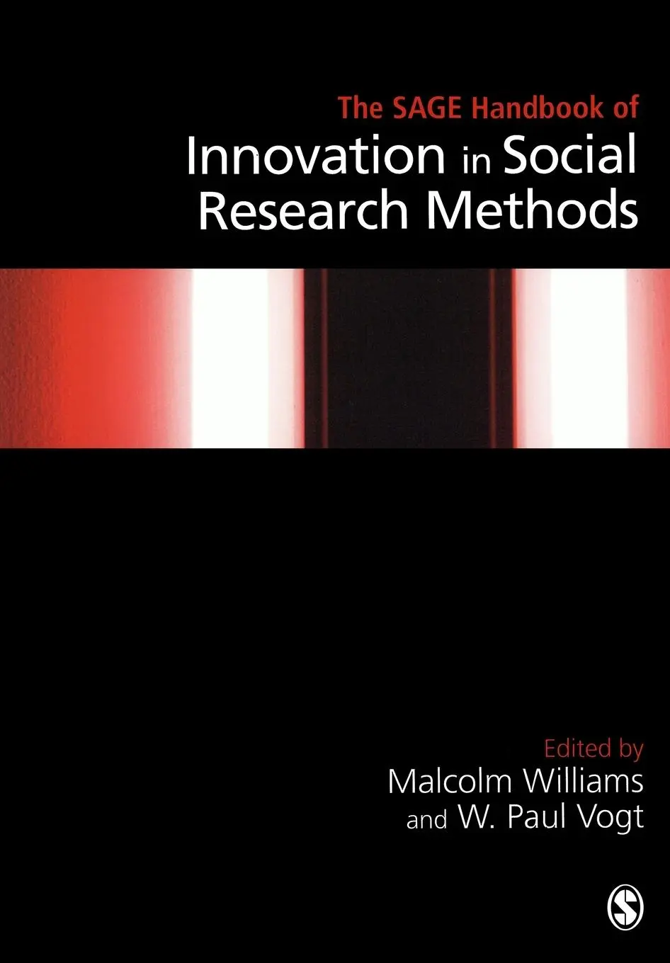Cover: 9781446295830 | The SAGE Handbook of Innovation in Social Research Methods | Williams Cover: 9781446295830 | The SAGE Handbook of Innovation in Social Research Methods | Williams