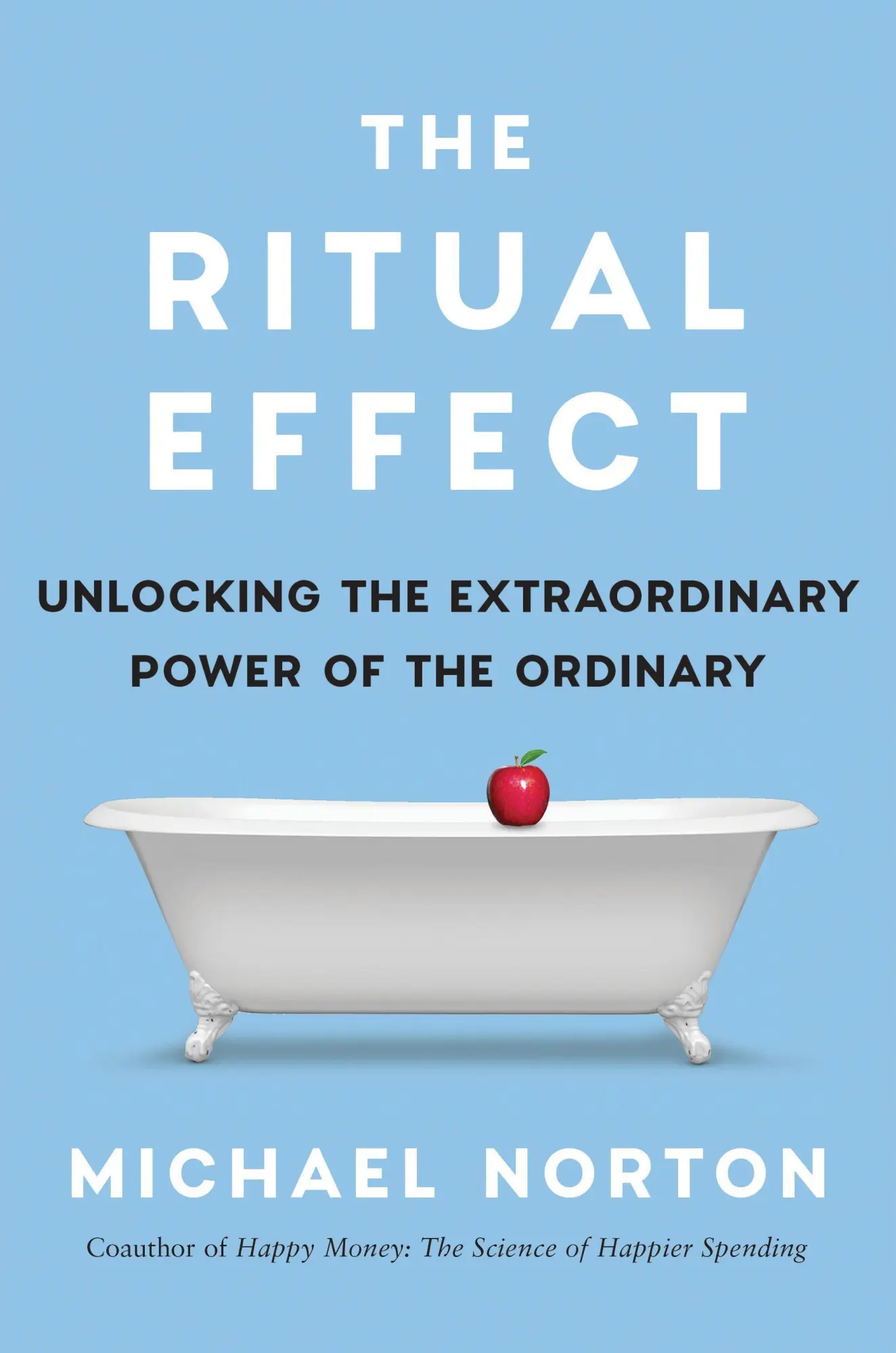 Cover: 9781668055830 | The Ritual Effect | Michael Norton | Taschenbuch | XII | Englisch