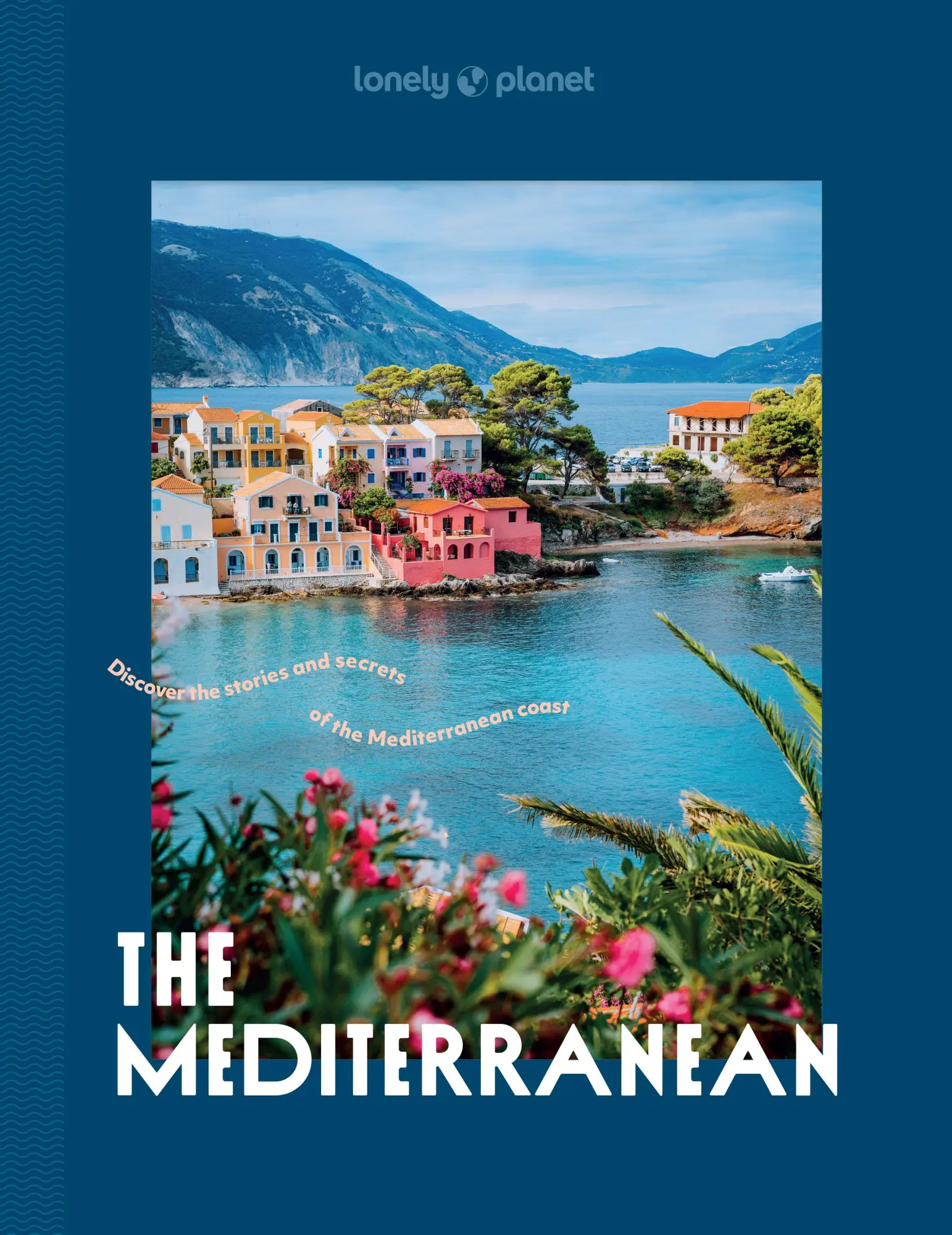 Cover: 9781837585830 | Lonely Planet The Mediterranean | Lonely Planet | Buch | Englisch