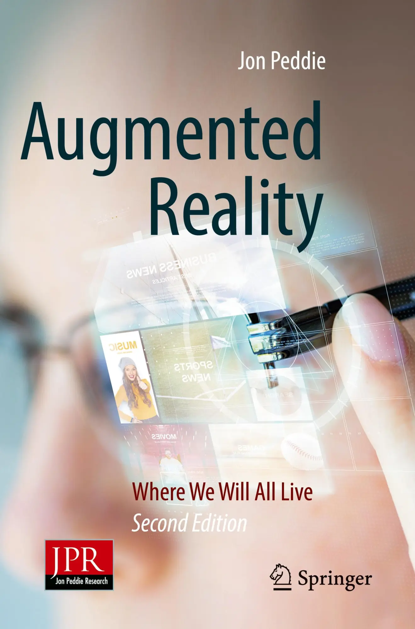 Cover: 9783031325830 | Augmented Reality | Where We Will All Live | Jon Peddie | Taschenbuch