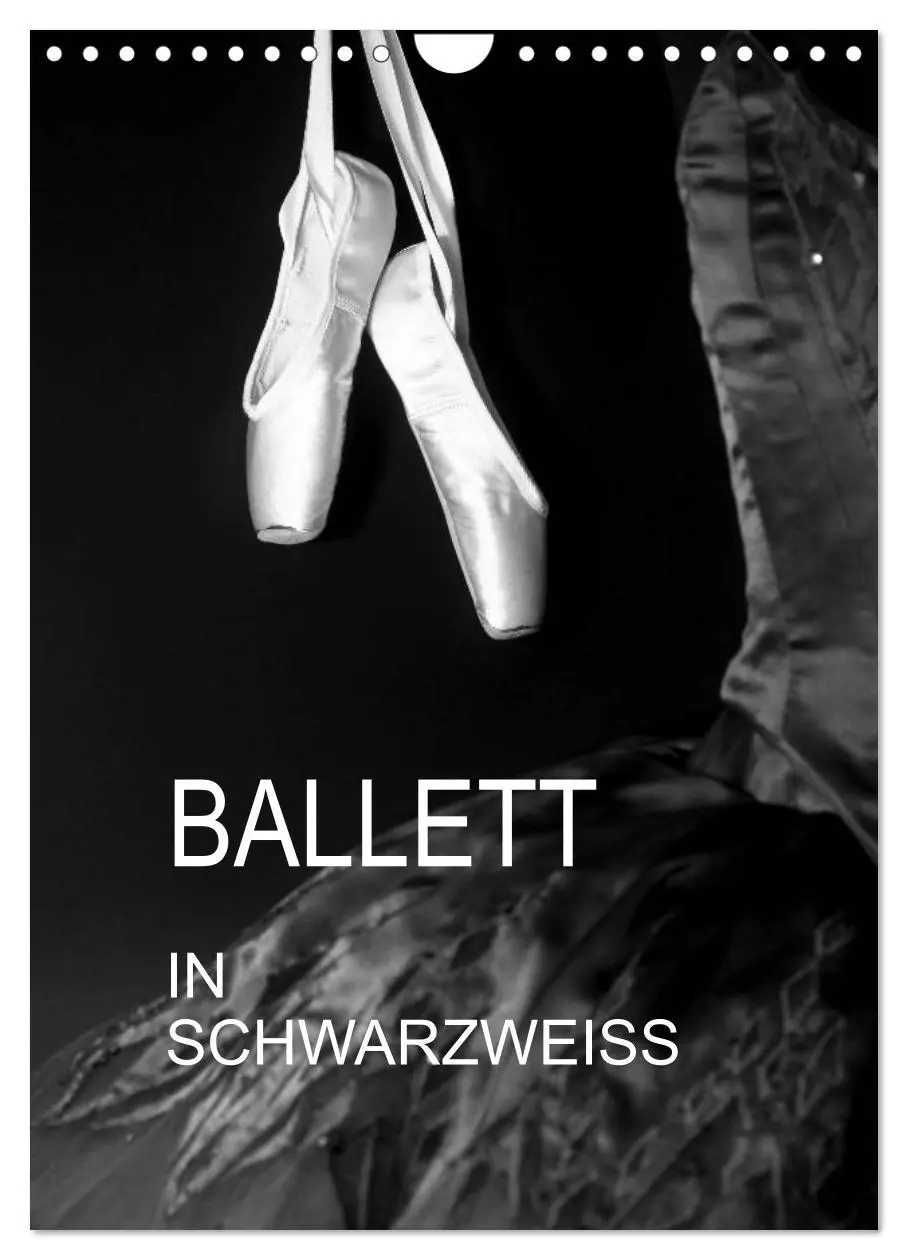 Cover: 9783516455830 | Ballett in Schwarzweiss (Wandkalender 2026 DIN A4 hoch), CALVENDO...