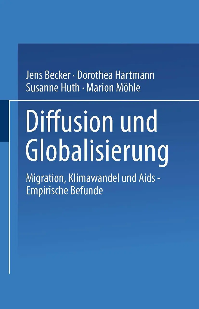 Diffusion und Globalisierung - Jens Becker Marion Möhle Susanne Huth Dorothea Hartmann Kartoniert (TB)