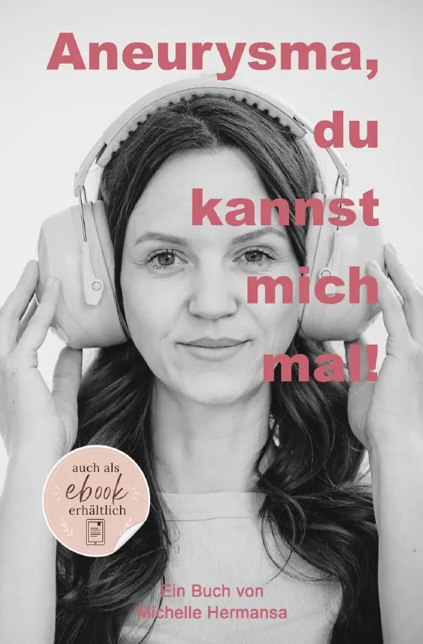 Cover: 9783565655830 | Aneurysma, du kannst mich mal! | DE | Michelle Hermansa | Taschenbuch