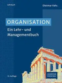 Cover: 9783791065830 | Organisation | Ein Lehr- und Managementbuch | Dietmar Vahs | Buch
