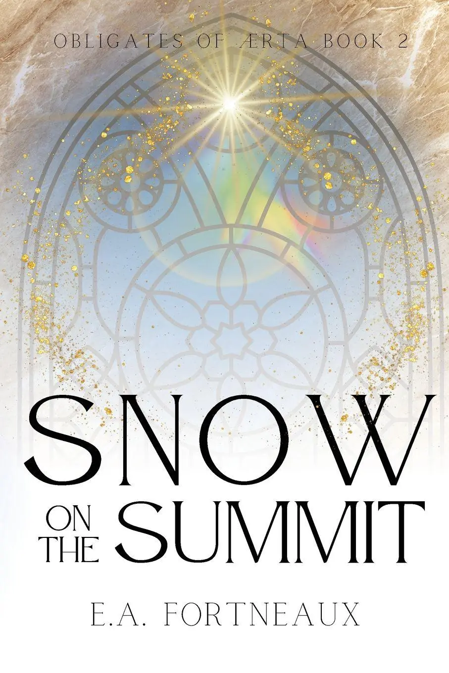 Cover: 9798988665830 | Snow on the Summit | E. A. Fortneaux | Taschenbuch | Obligates of Ærta