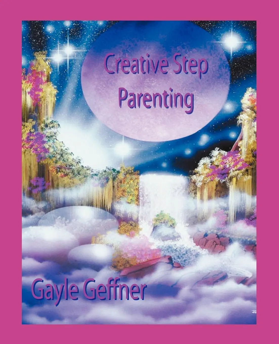 Cover: 9780866905930 | Creative Step-Parenting | Gayle Geffner | Taschenbuch | Englisch