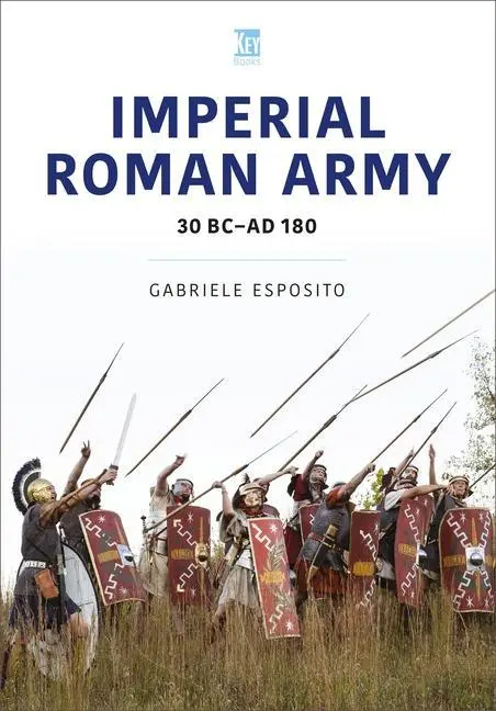 Cover: 9781802825930 | Imperial Roman Army | 30 BC-AD 180 | Gabriele Esposito | Taschenbuch