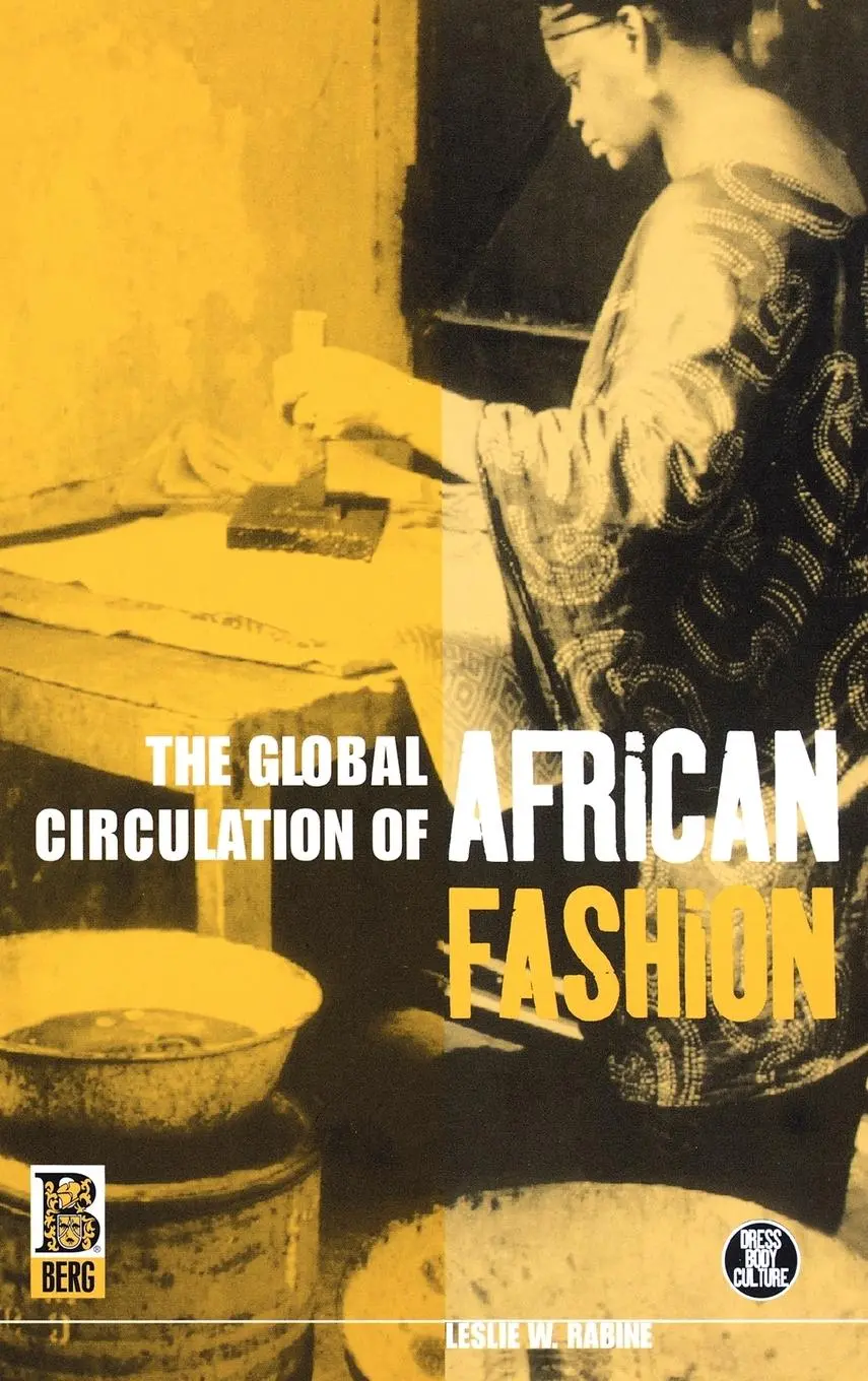 Cover: 9781859735930 | The Global Circulation of African Fashion | Leslie W. Rabine | Buch