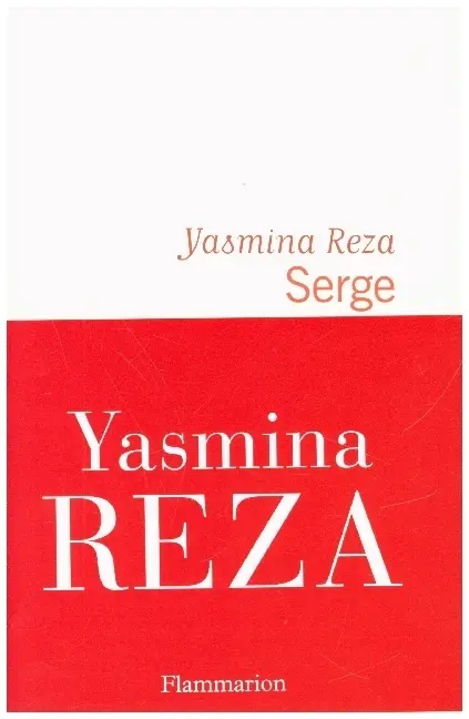 Cover: 9782080235930 | Serge | Yasmina Reza | Taschenbuch | 240 S. | Französisch | 2021