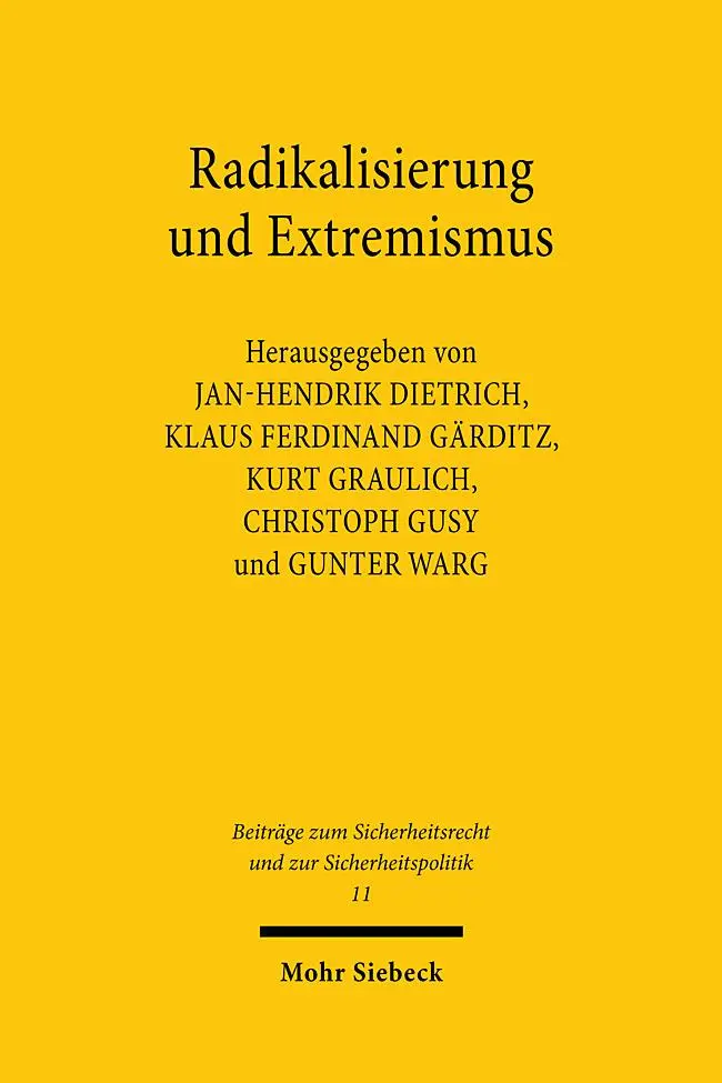 Cover: 9783161625930 | Radikalisierung und Extremismus | Jan-Hendrik Dietrich (u. a.) | Buch