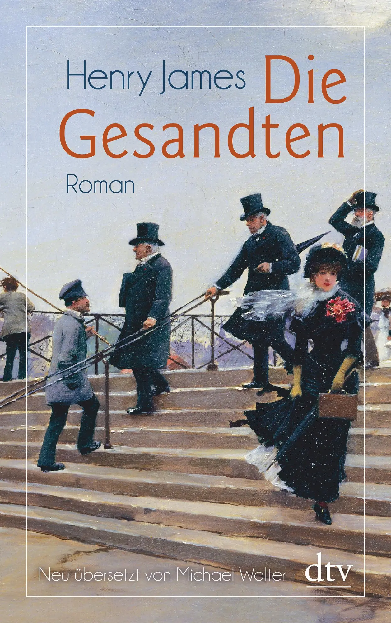 Cover: 9783423145930 | Die Gesandten | Henry James | Taschenbuch | 704 S. | Deutsch | 2017