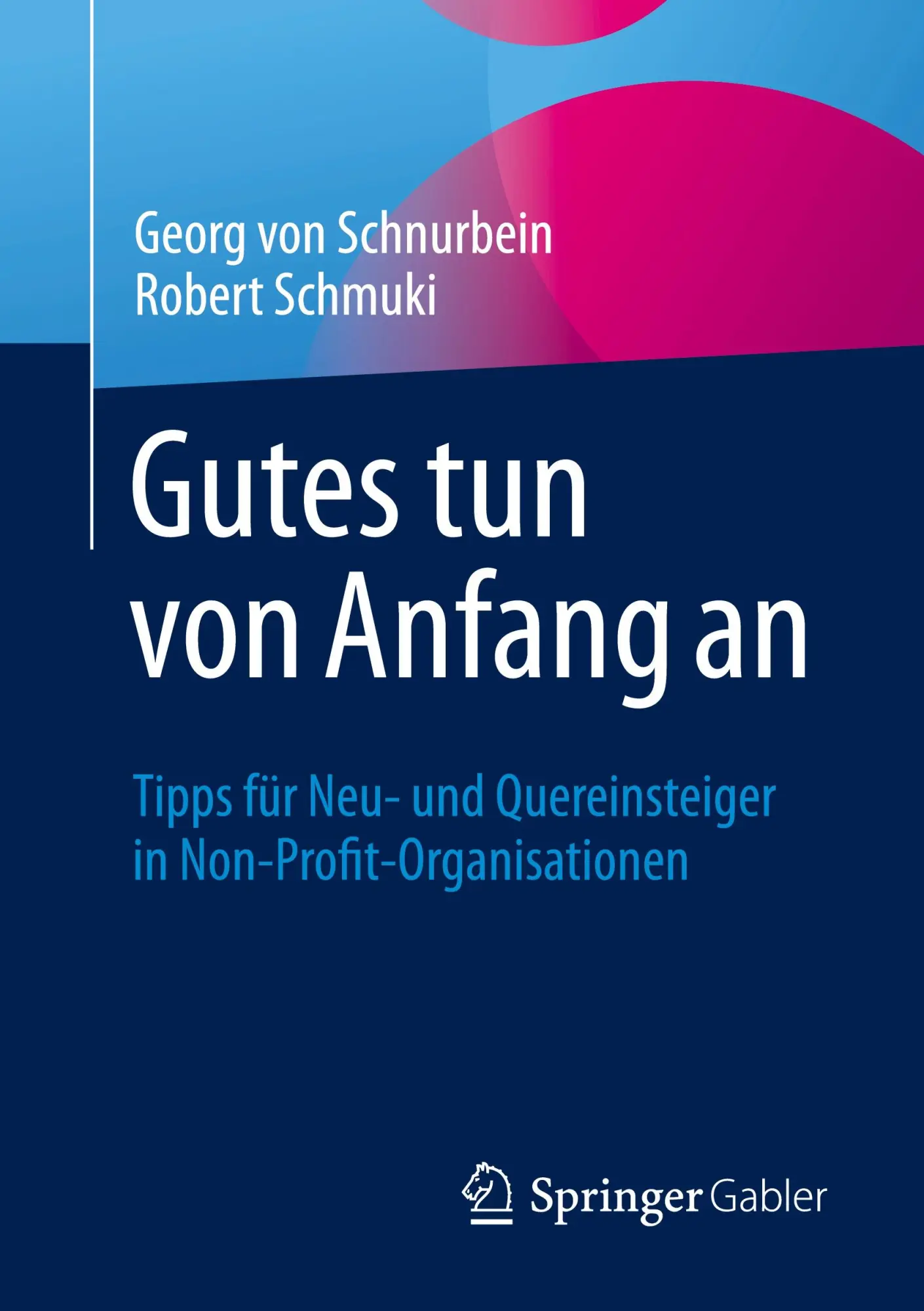 Cover: 9783658495930 | Gutes tun von Anfang an | Georg von Schnurbein (u. a.) | Taschenbuch