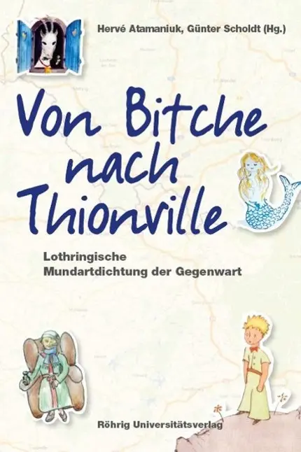 Cover: 9783861105930 | Von Bitche nach Thionville | Hervé Atamaniuk (u. a.) | Buch | Gebunden