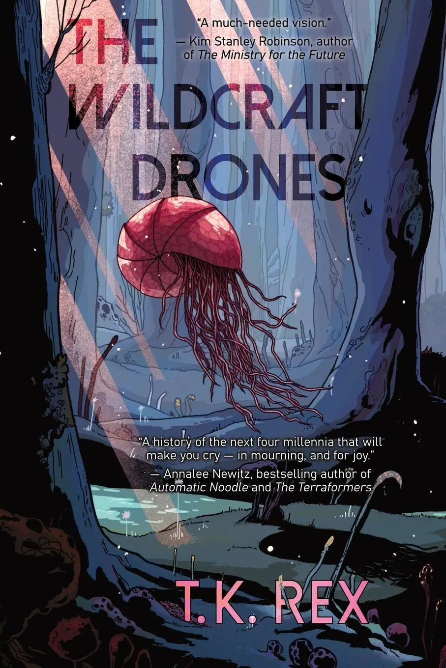 Cover: 9781998466030 | The Wildcraft Drones | T. K. Rex | Taschenbuch | Englisch | 2026