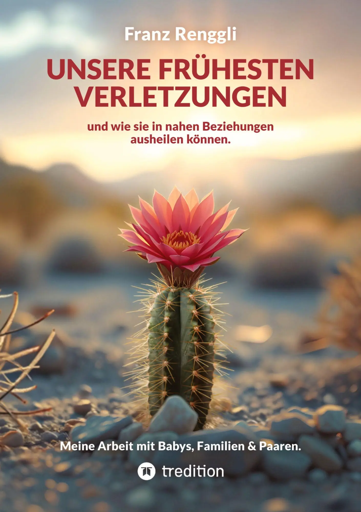 Cover: 9783384746030 | Unsere frühesten Verletzungen - und wie sie in nahen Beziehungen...