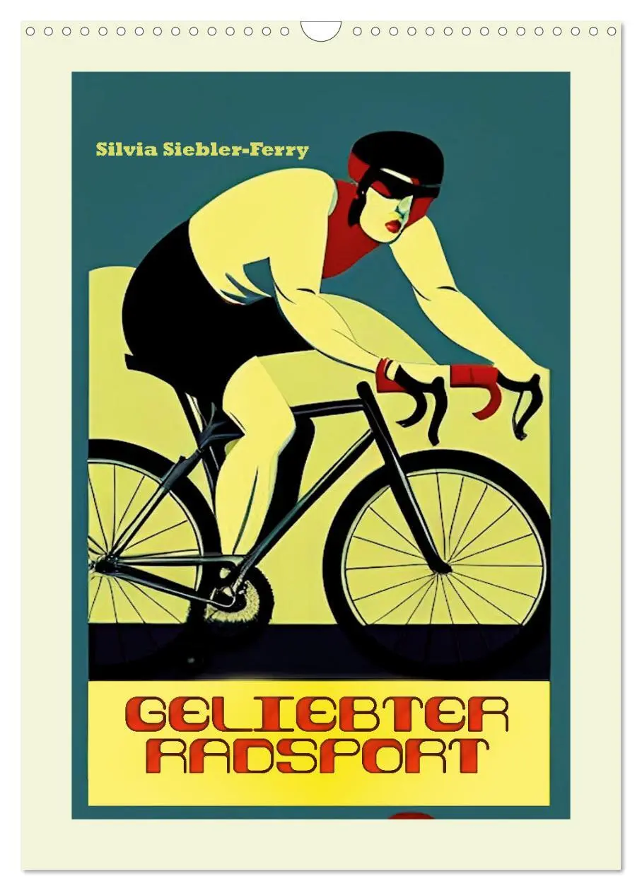 Cover: 9783516336030 | Geliebter Radsport (Wandkalender 2026 DIN A3 hoch), CALVENDO...