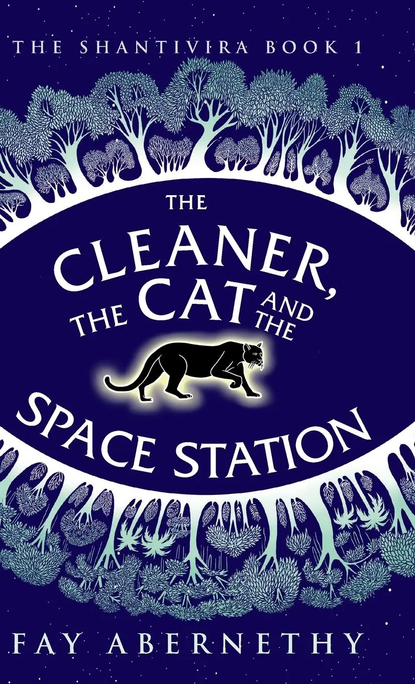 Cover: 9783949516030 | The Cleaner, the Cat and the Space Station | Fay Abernethy | Buch