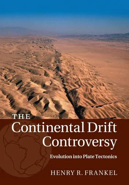 Cover: 9781316616130 | The Continental Drift Controversy | Henry R. Frankel | Taschenbuch