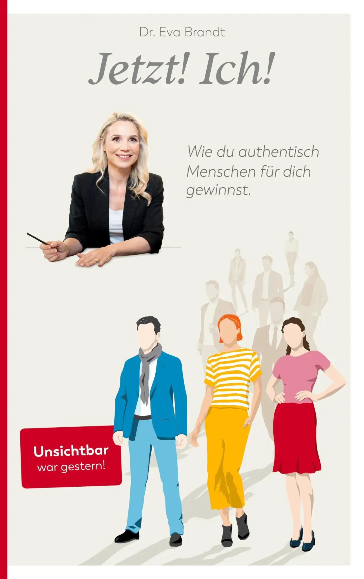 Cover: 9783000816130 | Jetzt! Ich! | Wie du authentisch Menschen für dich gewinnst. | Brandt