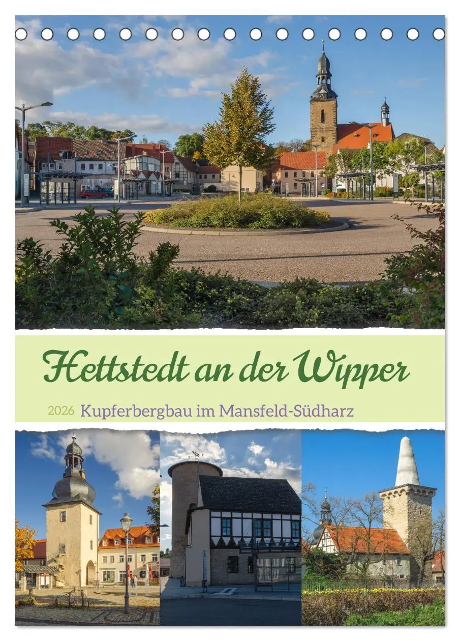 Cover: 9783516326130 | Die Stadt Hettstedt (Tischkalender 2026 DIN A5 hoch), CALVENDO...