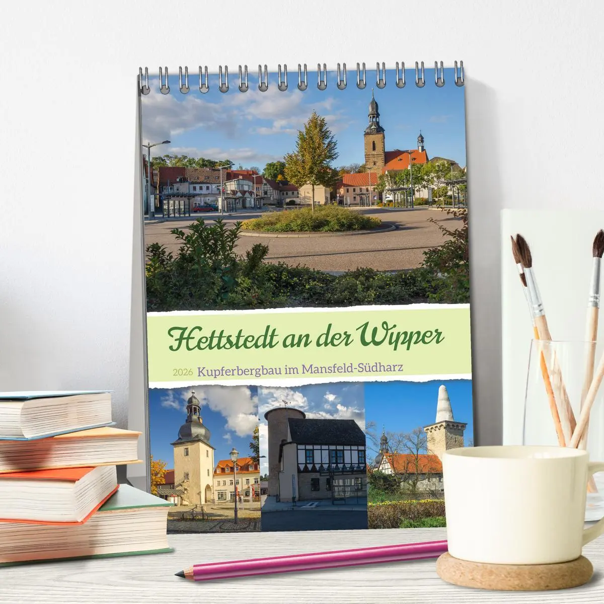Bild: 9783516326130 | Die Stadt Hettstedt (Tischkalender 2026 DIN A5 hoch), CALVENDO...