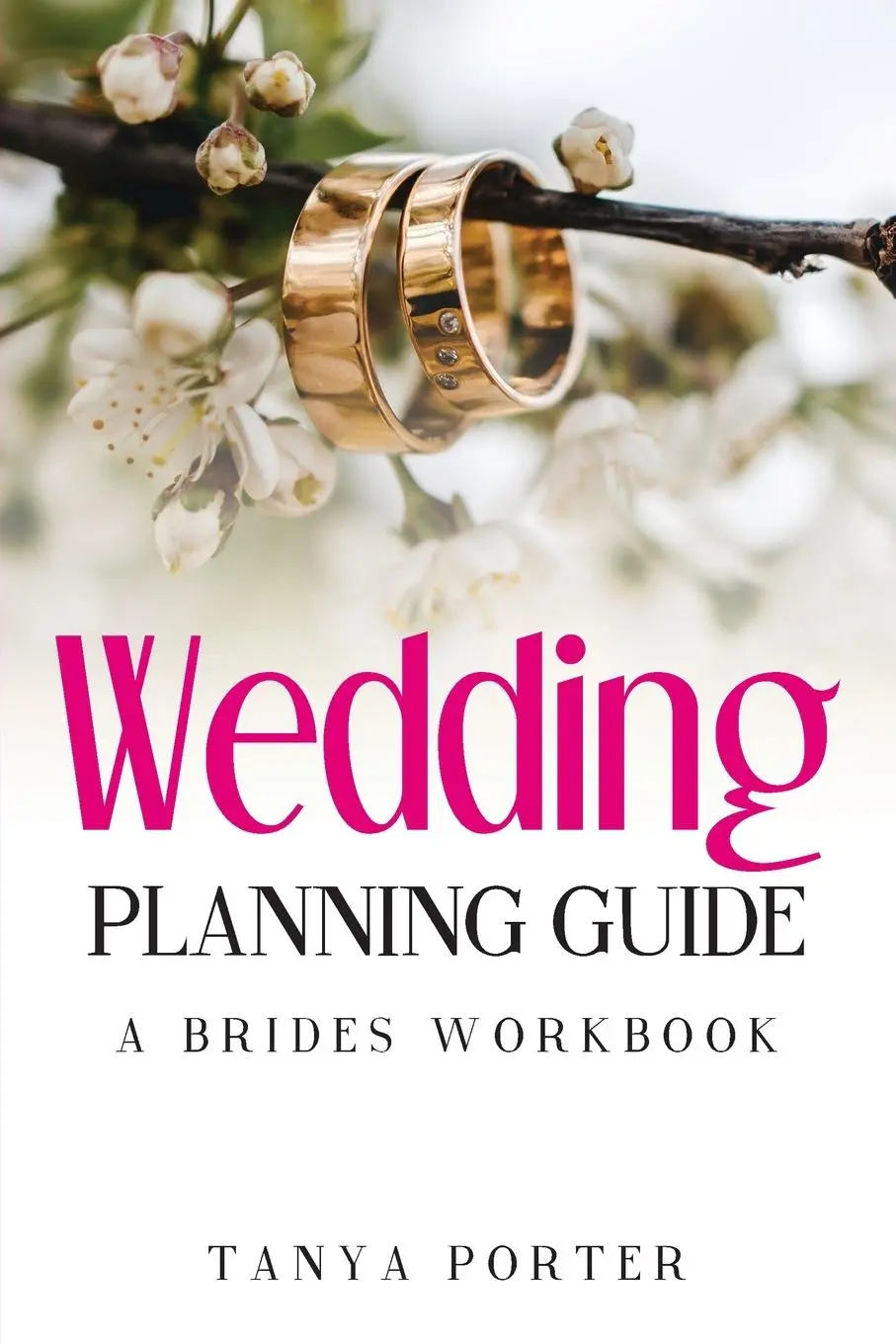 Cover: 9798893566130 | Wedding Planning Guide, A Brides Work Book | Tanya Porter | Buch