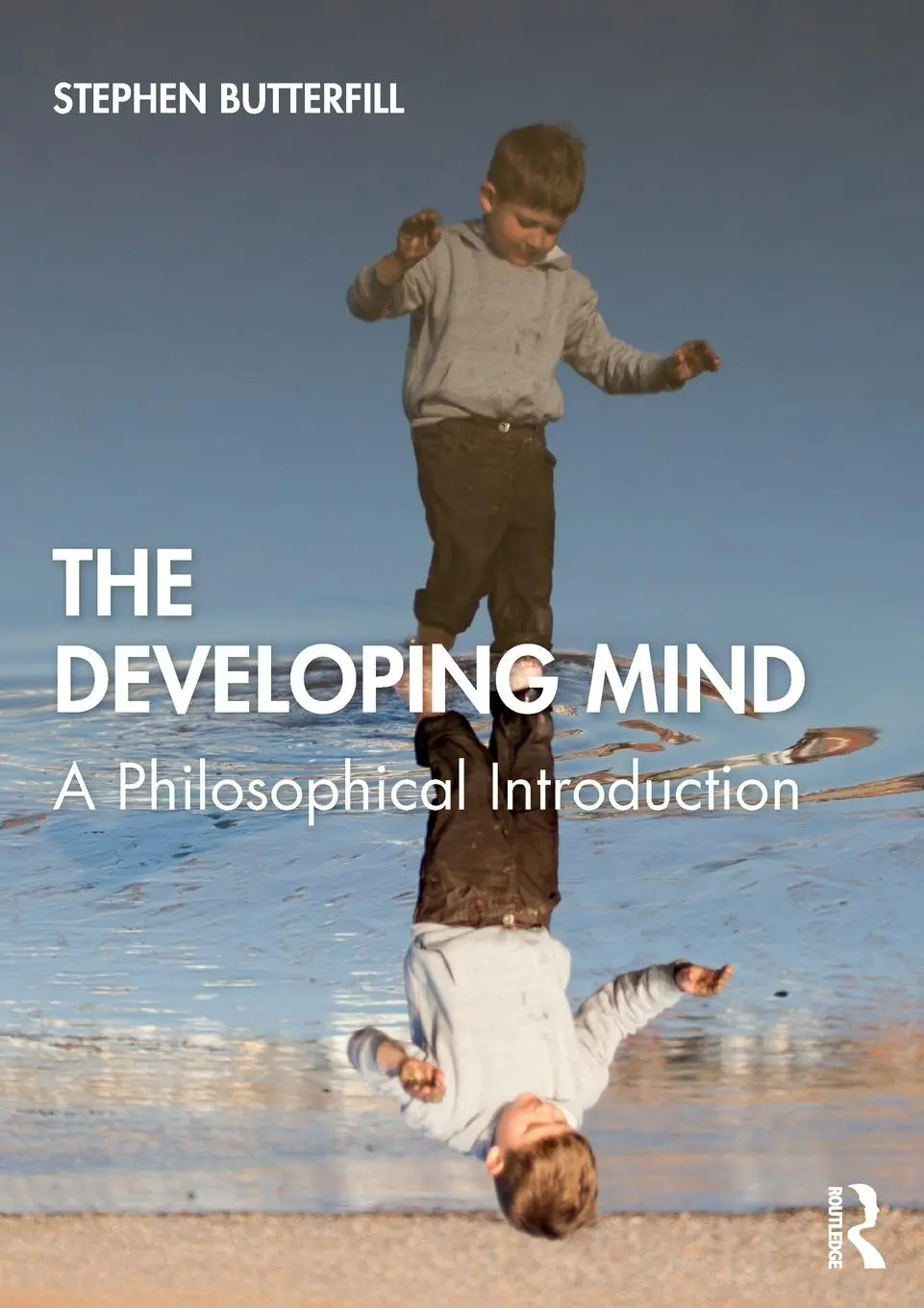 Cover: 9780415566230 | The Developing Mind | A Philosophical Introduction | Butterfill | Buch