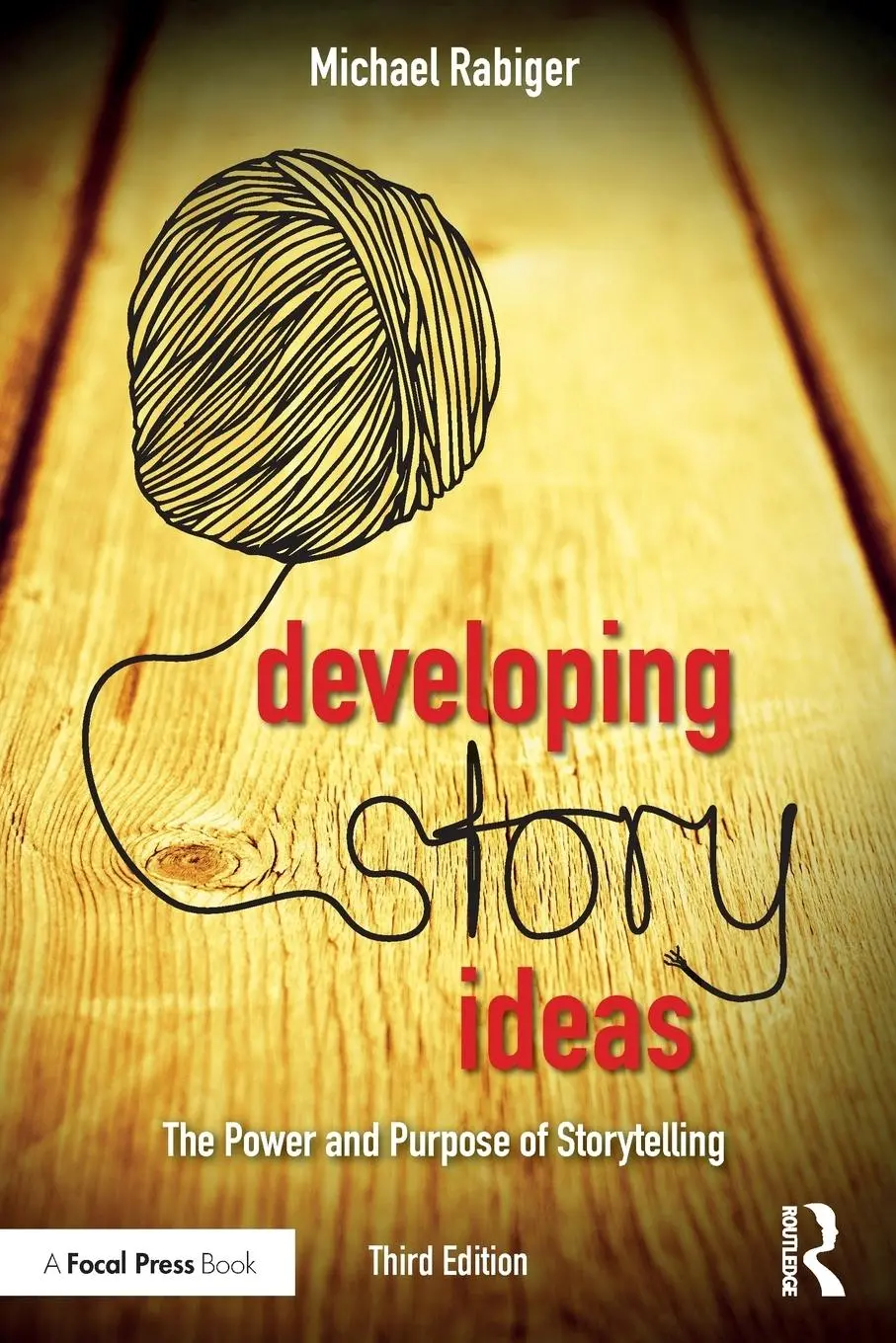 Cover: 9781138956230 | Developing Story Ideas | The Power and Purpose of Storytelling | Buch