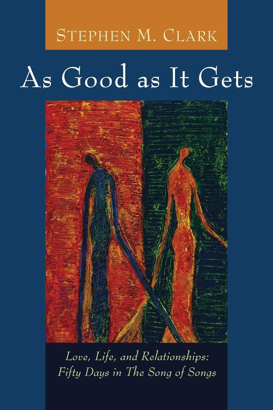 Cover: 9781608996230 | As Good as It Gets | Stephen M. Clark | Taschenbuch | Englisch | 2010