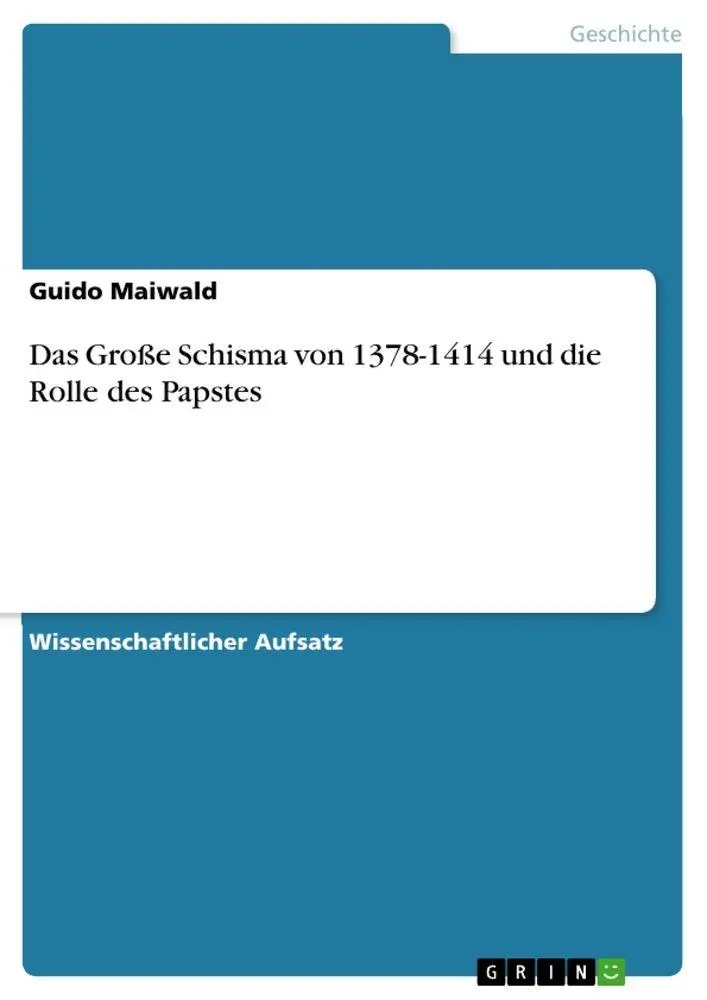 Cover: 9783640686230 | Das Große Schisma von 1378-1414 und die Rolle des Papstes | Maiwald