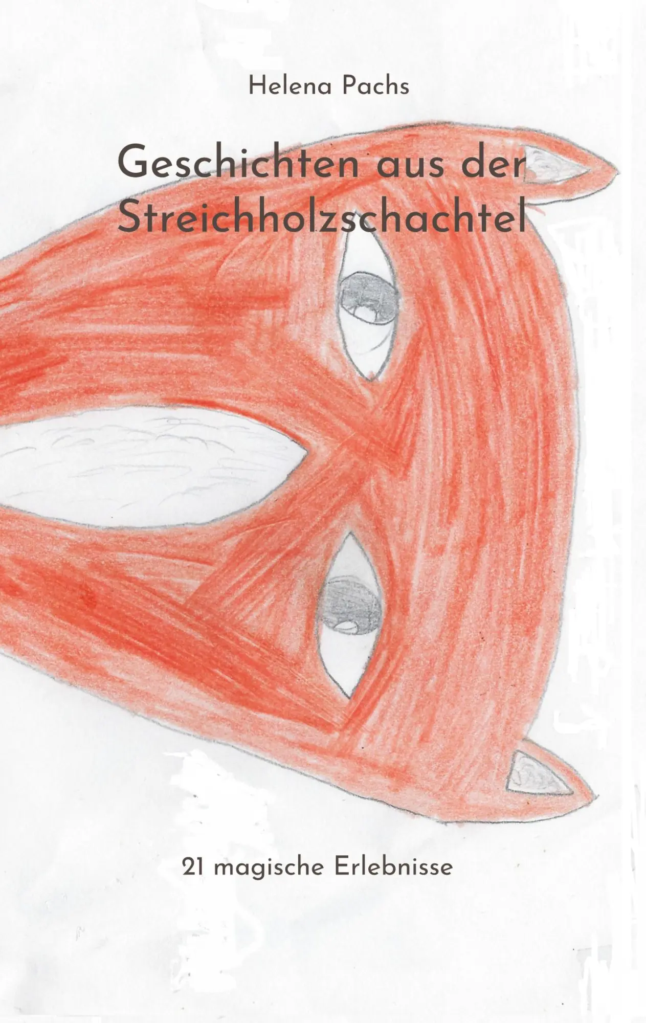 Cover: 9783734736230 | Geschichten aus der Streichholzschachtel | 21 magische Erlebnisse