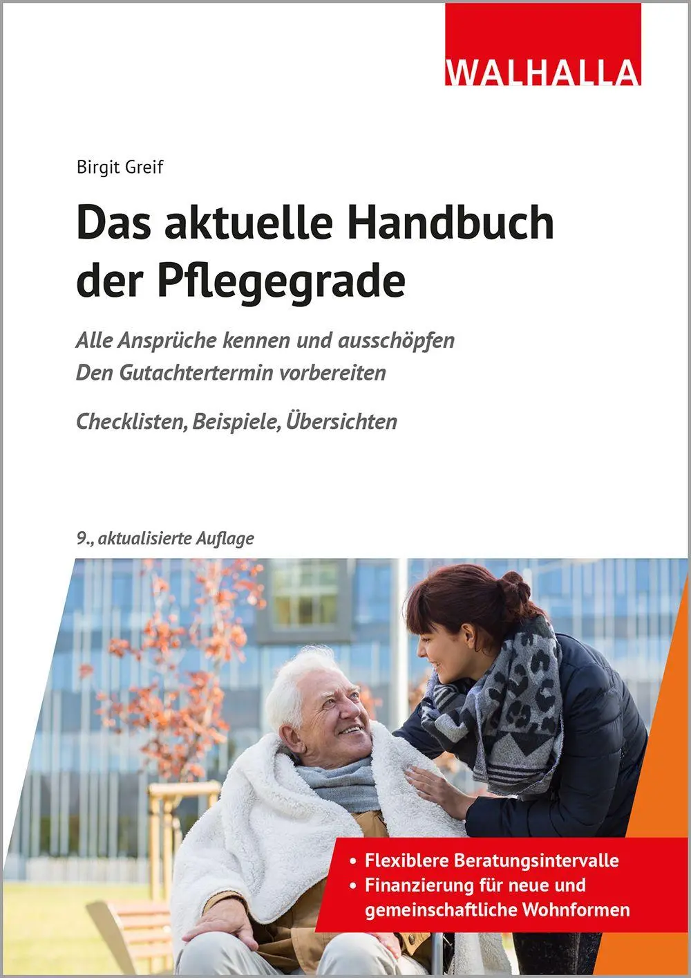 Cover: 9783802976230 | Das aktuelle Handbuch der Pflegegrade | Birgit Greif | Taschenbuch