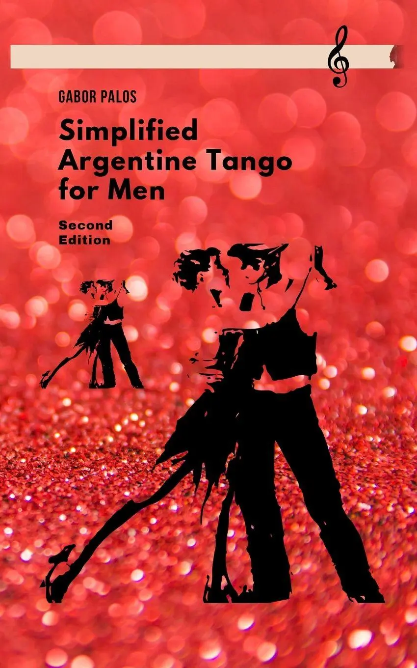 Cover: 9786150236230 | Simplified Argentine Tango for Men | Gabor Palos | Taschenbuch | 2025