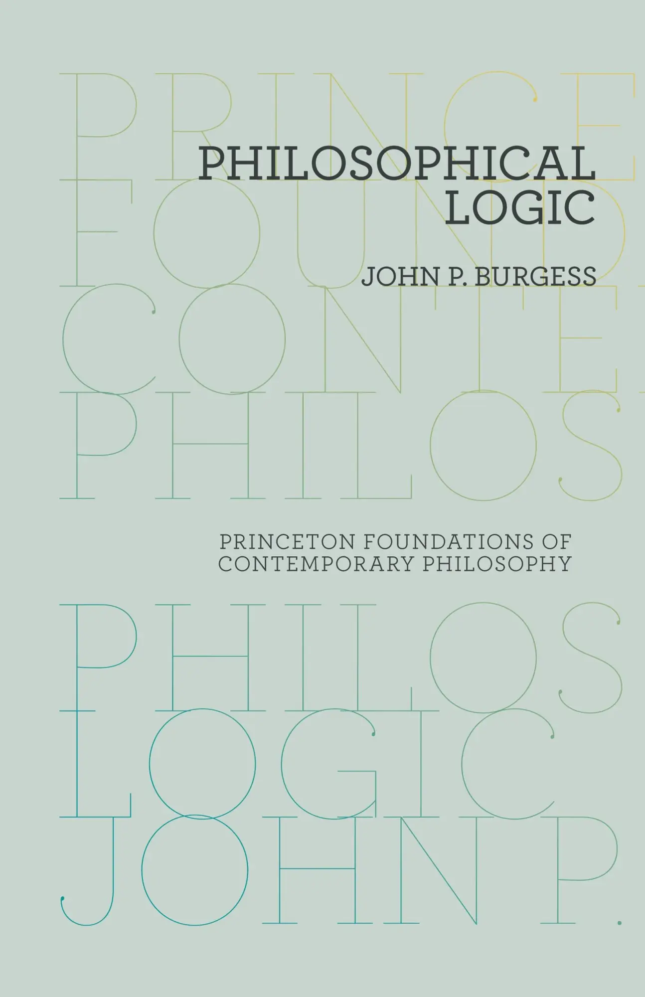 Cover: 9780691156330 | Philosophical Logic | John P Burgess | Taschenbuch | Englisch | 2012