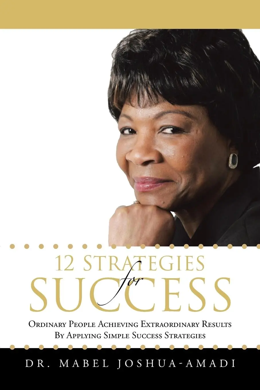 Cover: 9781481796330 | 12 Strategies for Success | Mabel Joshua-Amadi (u. a.) | Taschenbuch