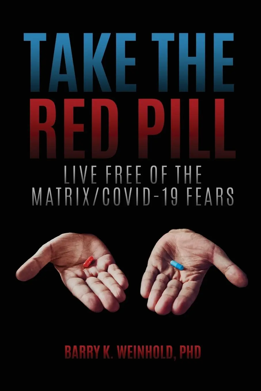Cover: 9781882056330 | The Red Pill | Barry K Weinhold | Taschenbuch | Englisch | 2020