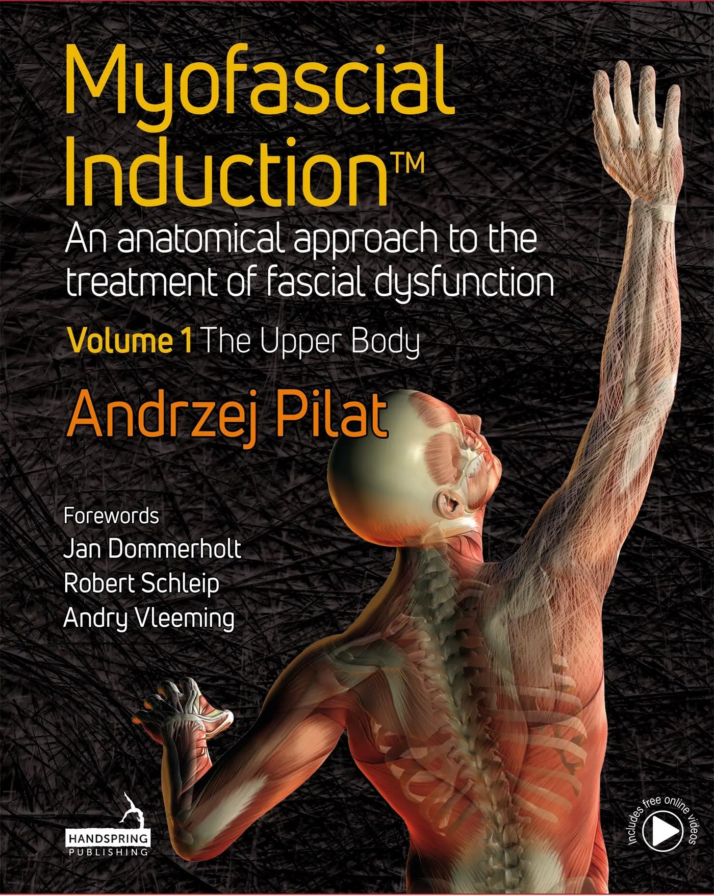 Cover: 9781913426330 | Myofascial Induction(TM) Volume 1: The Upper Body | Andrzej Pilat