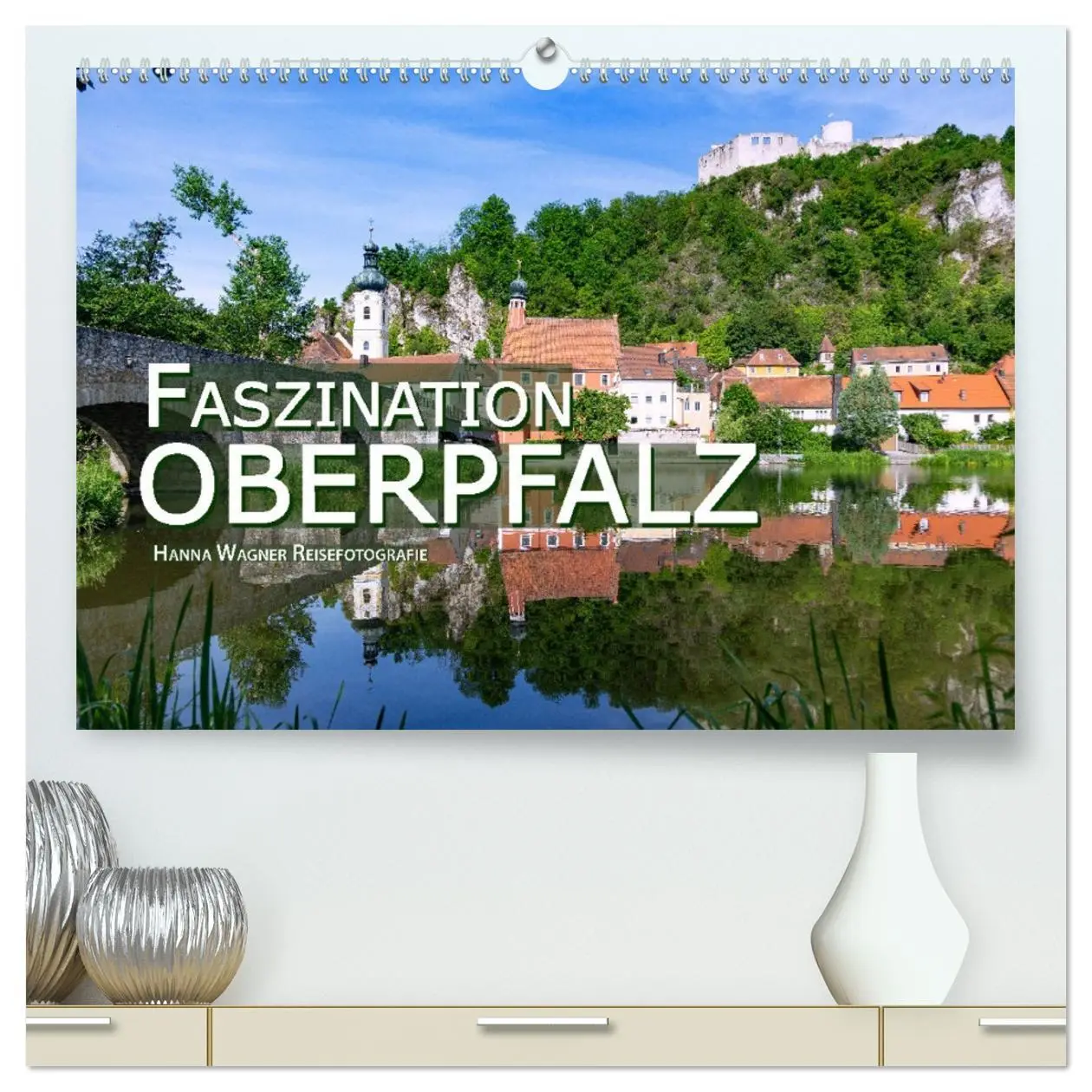 Cover: 9783457456330 | Faszination Oberpfalz (hochwertiger Premium Wandkalender 2026 DIN...