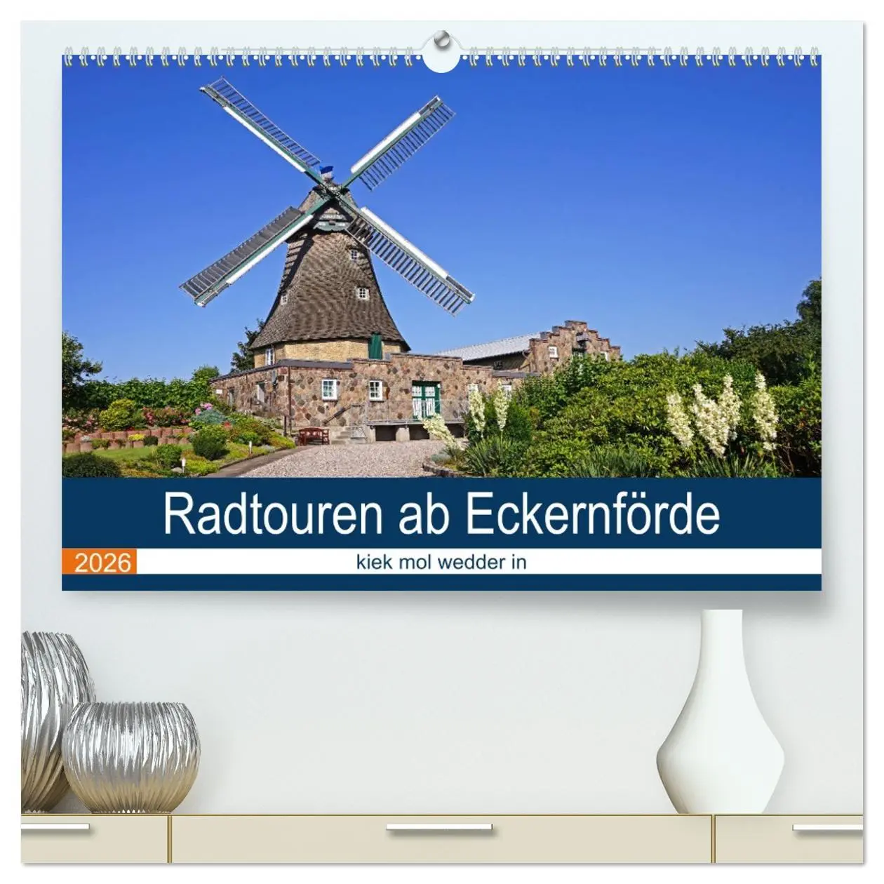 Cover: 9783457766330 | Radtouren ab Eckernförde (hochwertiger Premium Wandkalender 2026...