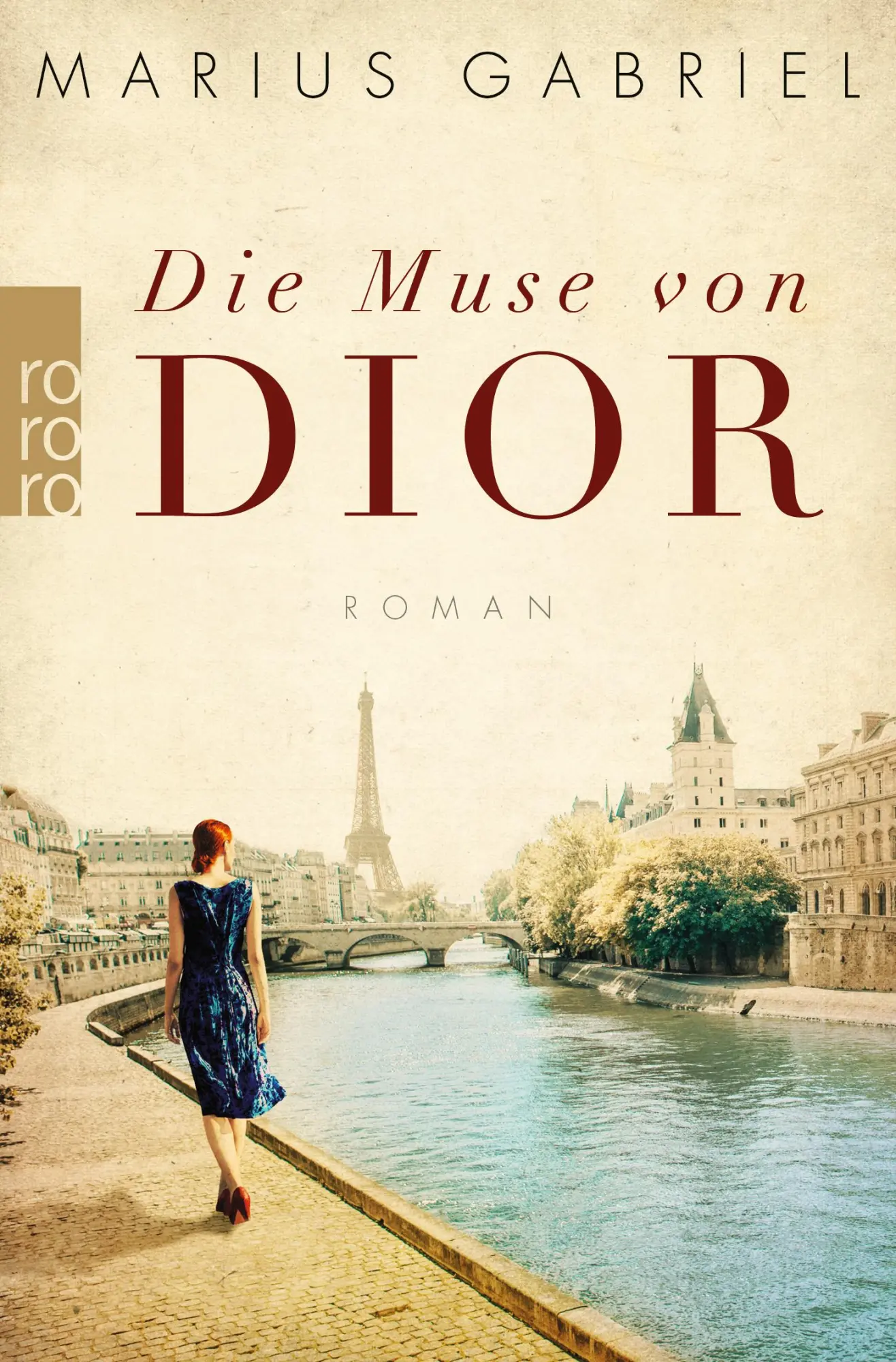 Cover: 9783499276330 | Die Muse von Dior | Marius Gabriel | Taschenbuch | 384 S. | Deutsch